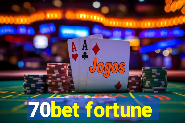 70bet fortune